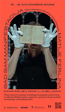 Sad Sam Manifestacija, Dani posvećeni autorskom opusu Marije Ferlina, Cankarjev dom, Ljubljana, 5. – 8. studenoga 2022.